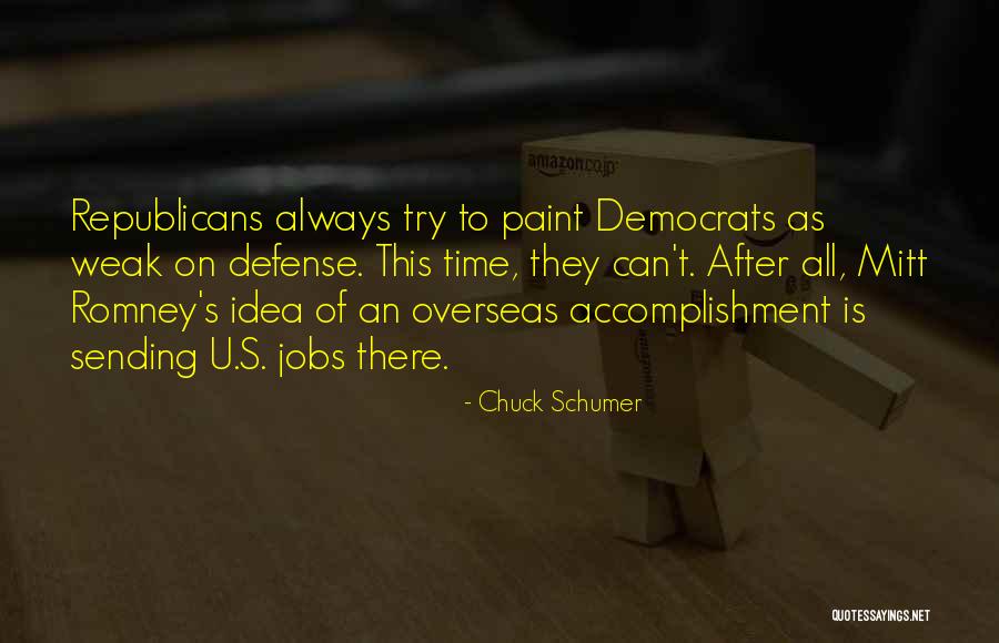 Buydustdaddy Quotes By Chuck Schumer Buydustdaddy Quotes By Chuck Schumer