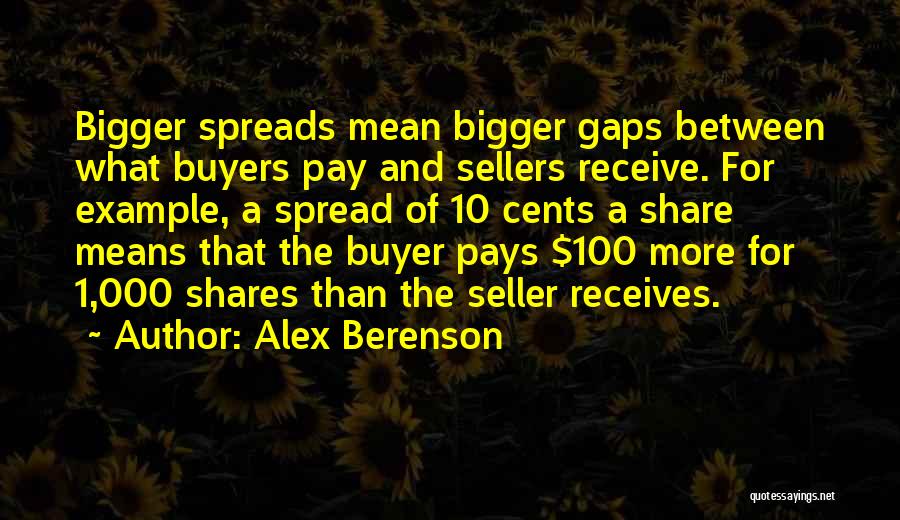 Buyer Quotes By Alex Berenson