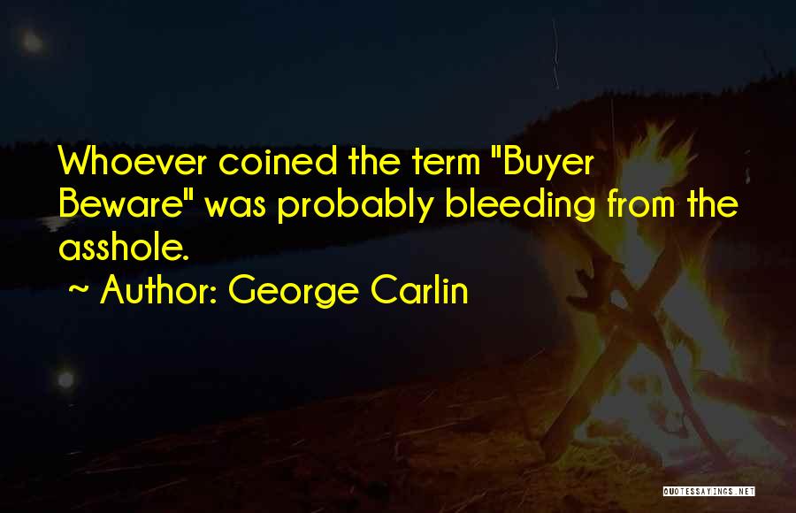 Buyer Quotes By George Carlin