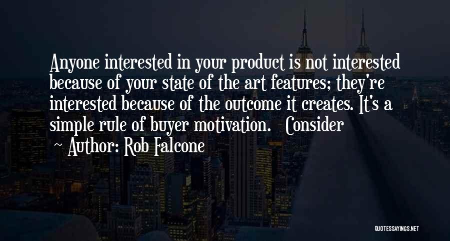 Buyer Quotes By Rob Falcone