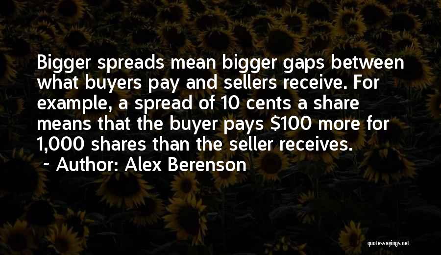 Buyer Seller Quotes By Alex Berenson