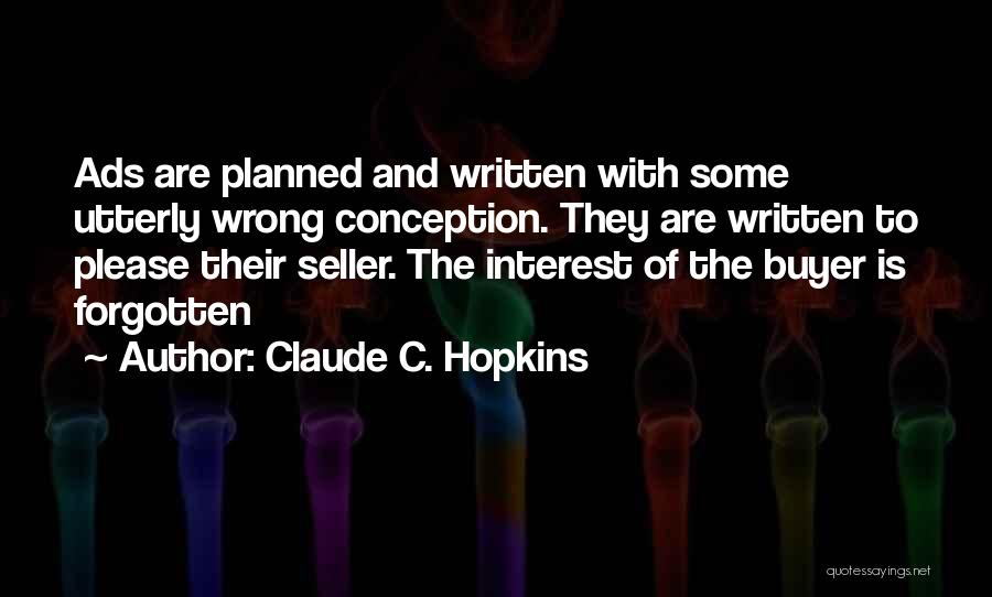 Buyer Seller Quotes By Claude C. Hopkins Buyer Seller Quotes By Claude C. Hopkins
