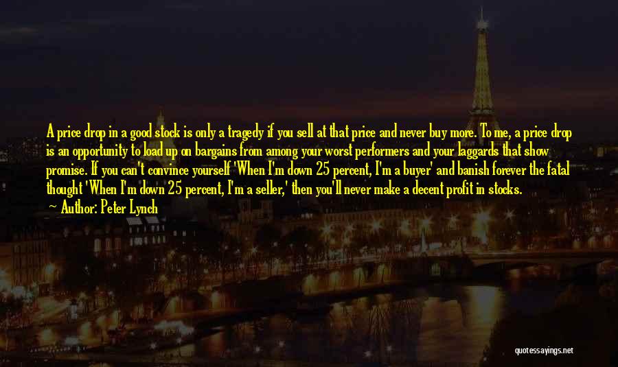 Buyer Seller Quotes By Peter Lynch Buyer Seller Quotes By Peter Lynch
