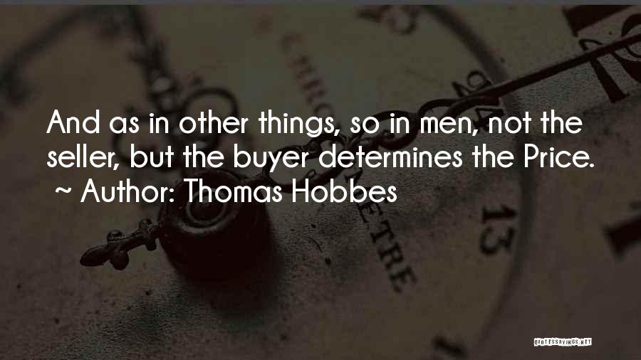 Buyer Seller Quotes By Thomas Hobbes