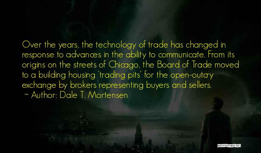 Buyers And Sellers Quotes By Dale T. Mortensen