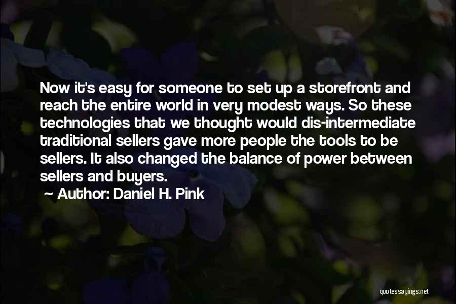 Buyers And Sellers Quotes By Daniel H. Pink