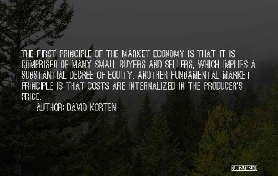 Buyers And Sellers Quotes By David Korten