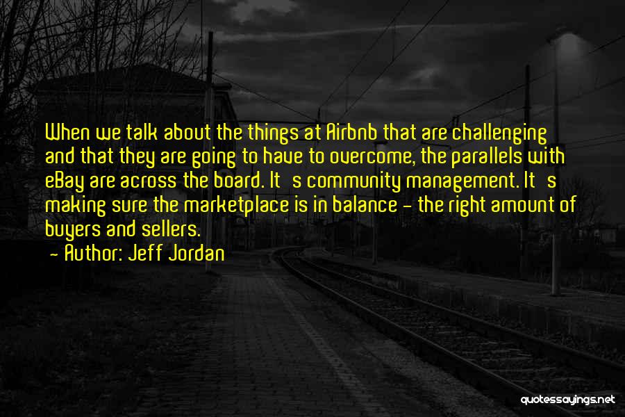 Buyers And Sellers Quotes By Jeff Jordan