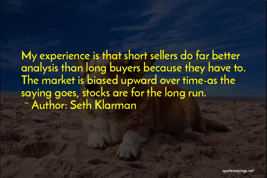 Buyers And Sellers Quotes By Seth Klarman