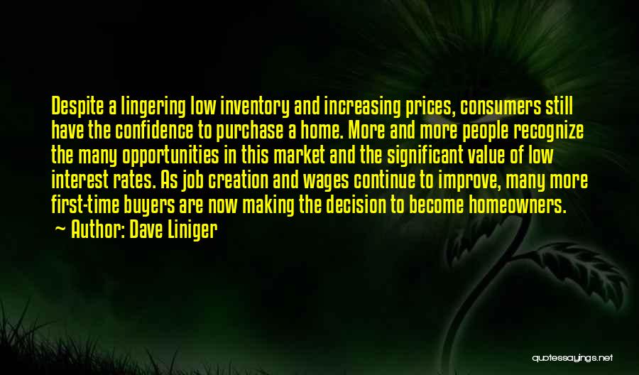 Buyers Market Quotes By Dave Liniger