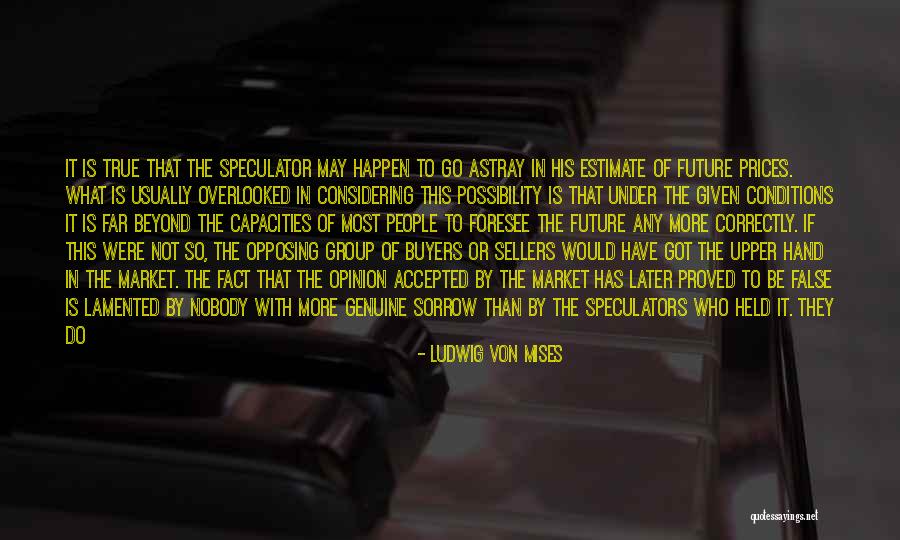 Buyers Market Quotes By Ludwig Von Mises