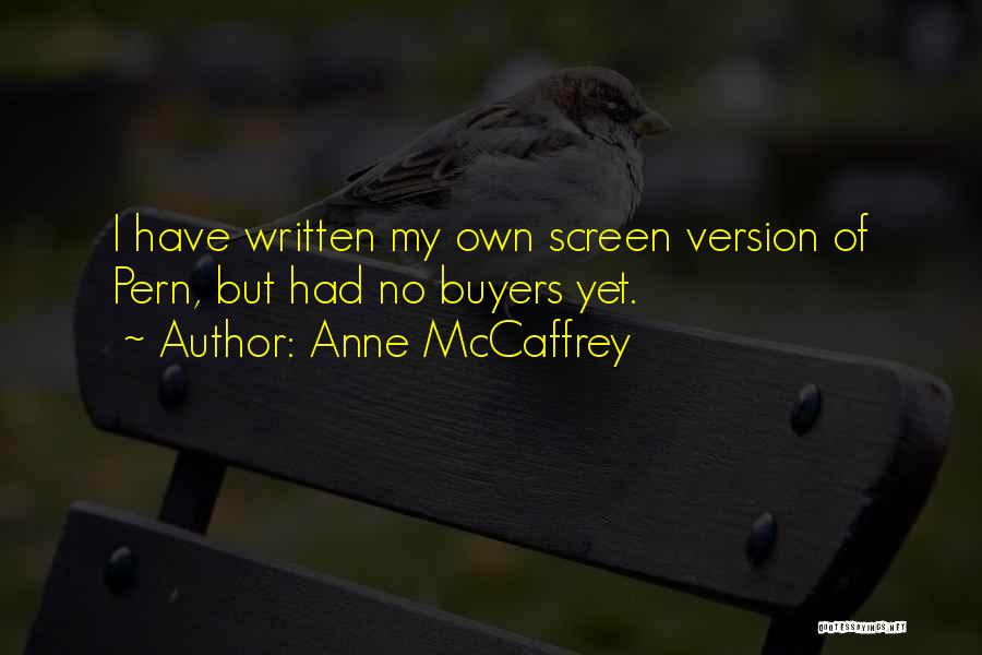 Buyers Quotes By Anne McCaffrey