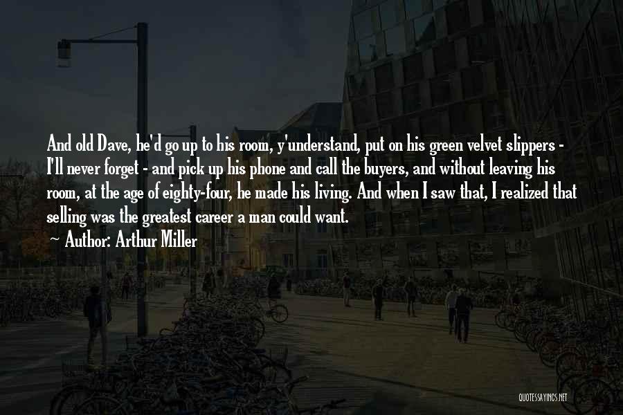 Buyers Quotes By Arthur Miller