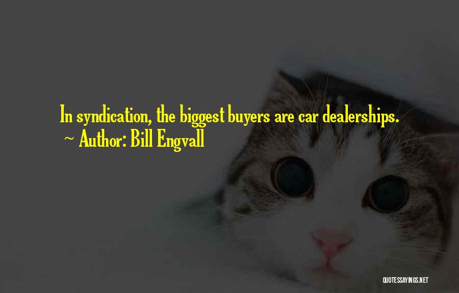 Buyers Quotes By Bill Engvall
