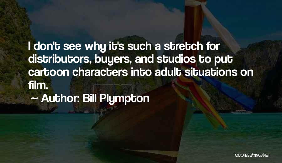 Buyers Quotes By Bill Plympton