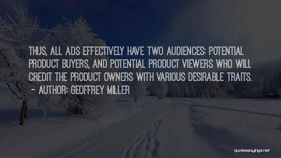 Buyers Quotes By Geoffrey Miller