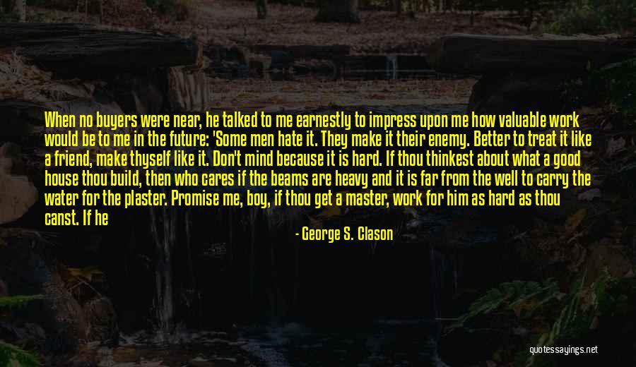 Buyers Quotes By George S. Clason