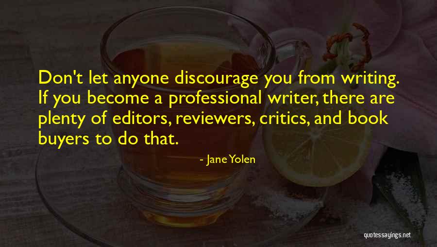 Buyers Quotes By Jane Yolen