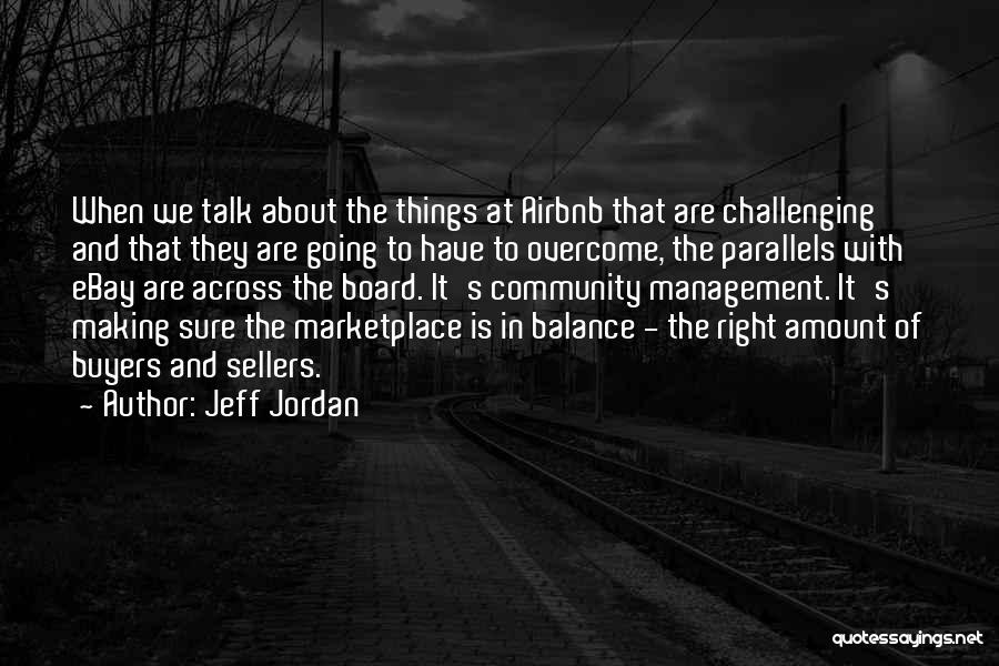 Buyers Quotes By Jeff Jordan