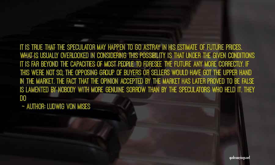 Buyers Quotes By Ludwig Von Mises