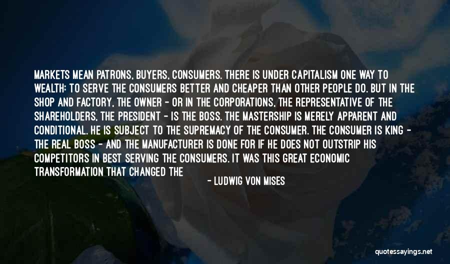 Buyers Quotes By Ludwig Von Mises