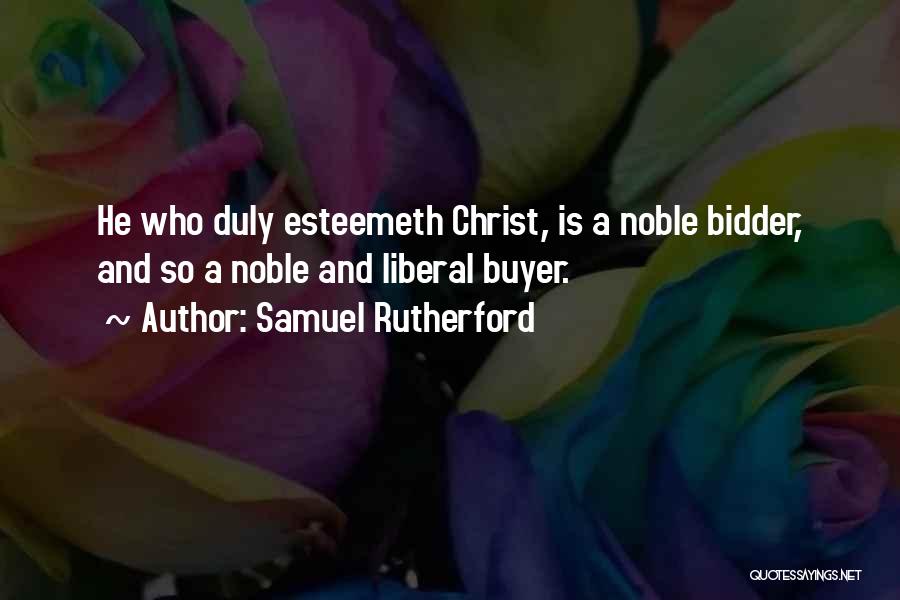 Buyers Quotes By Samuel Rutherford Buyers Quotes By Samuel Rutherford