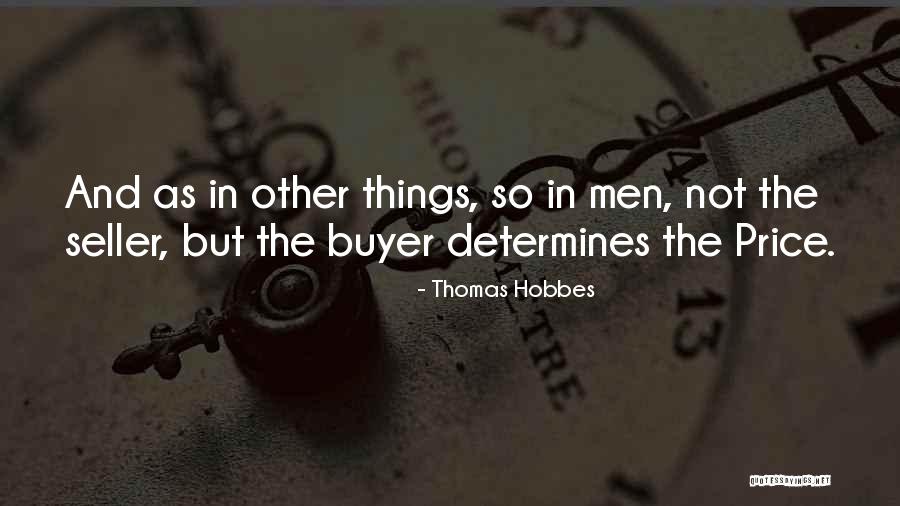 Buyers Quotes By Thomas Hobbes