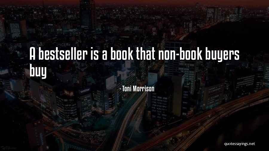 Buyers Quotes By Toni Morrison Buyers Quotes By Toni Morrison