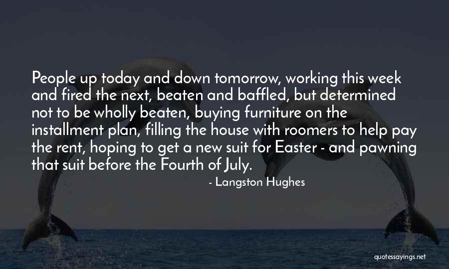 Buying A House Quotes By Langston Hughes Buying A House Quotes By Langston Hughes