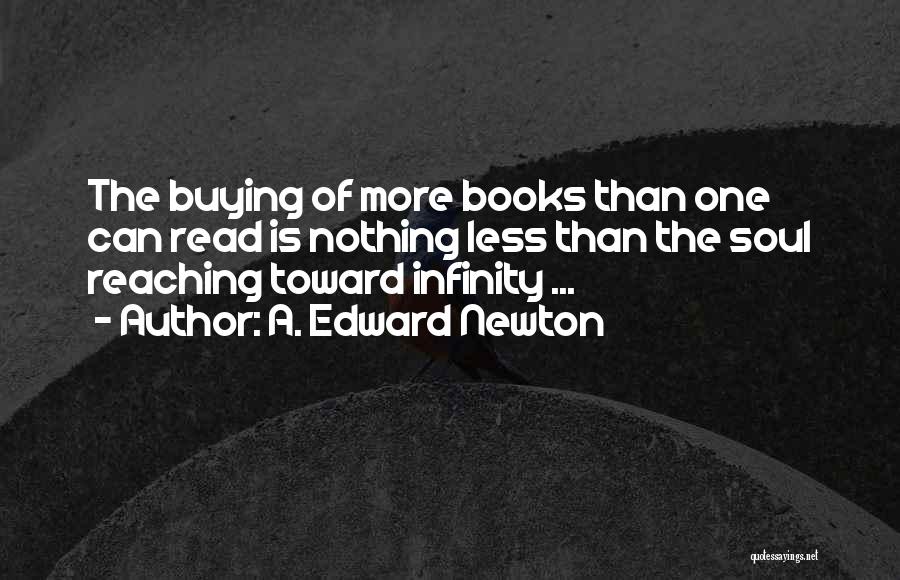 Buying Books Quotes By A. Edward Newton