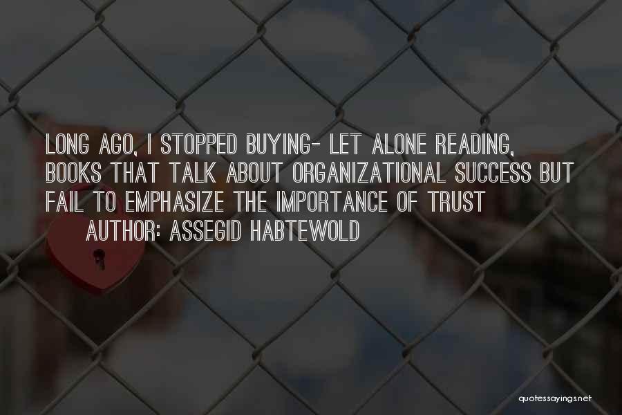 Buying Books Quotes By Assegid Habtewold