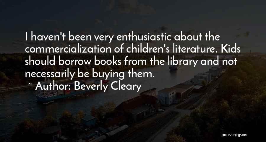 Buying Books Quotes By Beverly Cleary