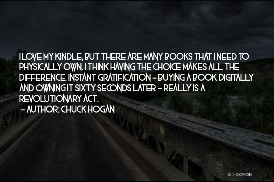 Buying Books Quotes By Chuck Hogan
