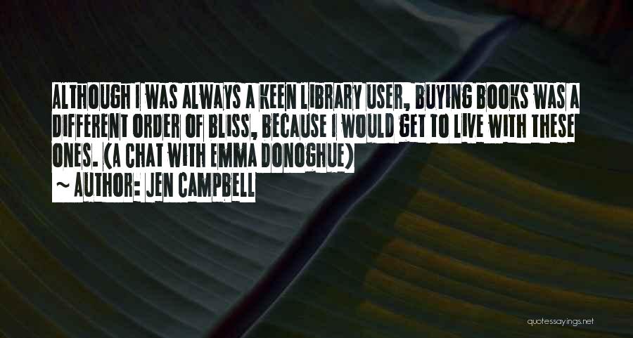 Buying Books Quotes By Jen Campbell