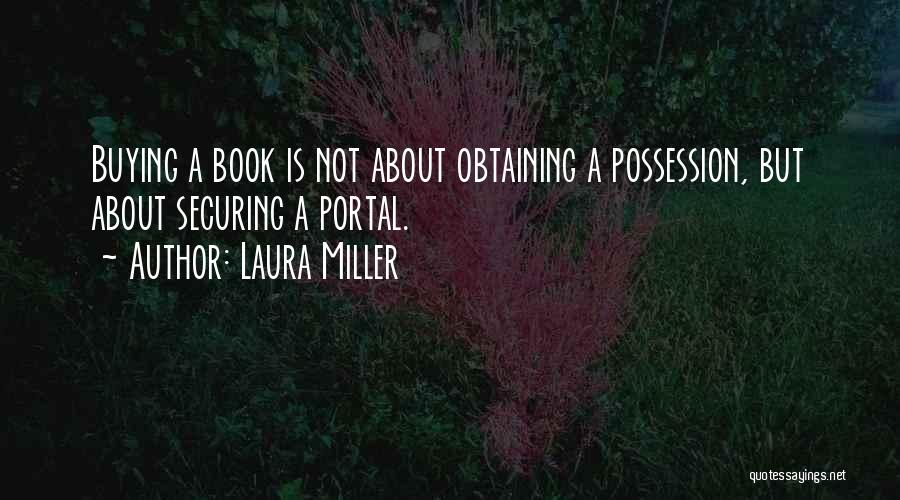 Buying Books Quotes By Laura Miller