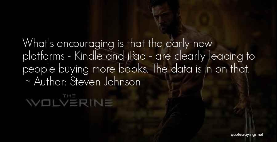 Buying Books Quotes By Steven Johnson