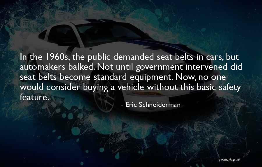 Buying Cars Quotes By Eric Schneiderman