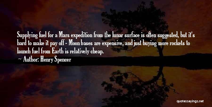 Buying Expensive Things Quotes By Henry Spencer