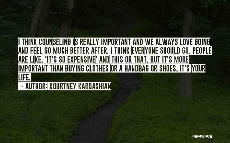 Buying Expensive Things Quotes By Kourtney Kardashian