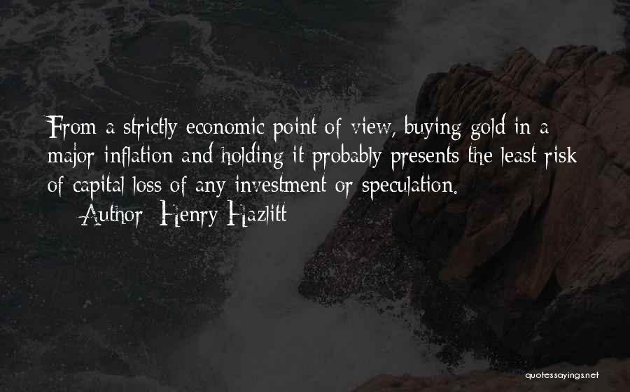 Buying Gold Quotes By Henry Hazlitt