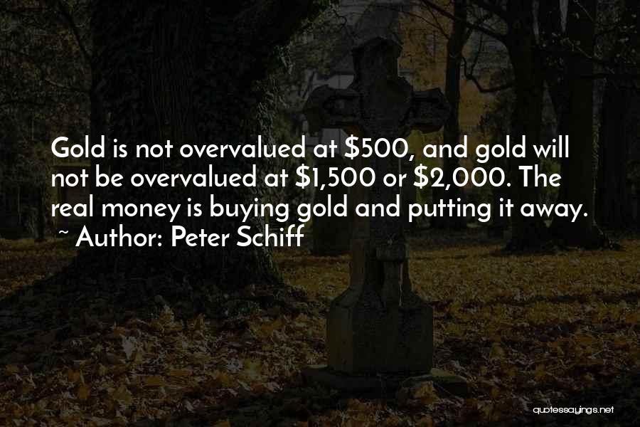 Buying Gold Quotes By Peter Schiff