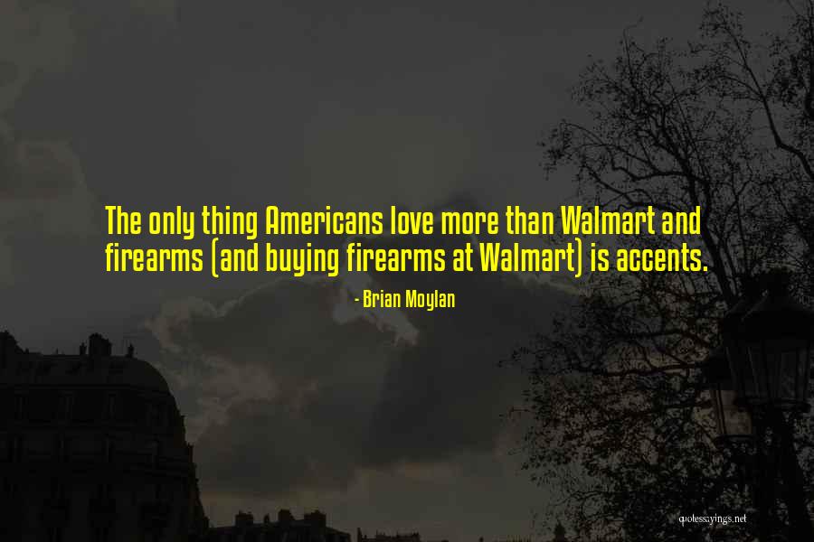 Buying Guns Quotes By Brian Moylan Buying Guns Quotes By Brian Moylan