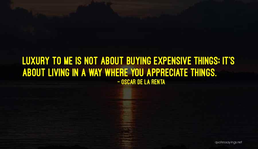 Buying In Quotes By Oscar De La Renta Buying In Quotes By Oscar De La Renta