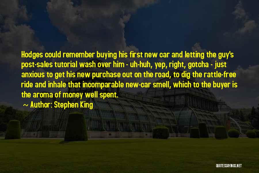 Buying New Things Quotes By Stephen King