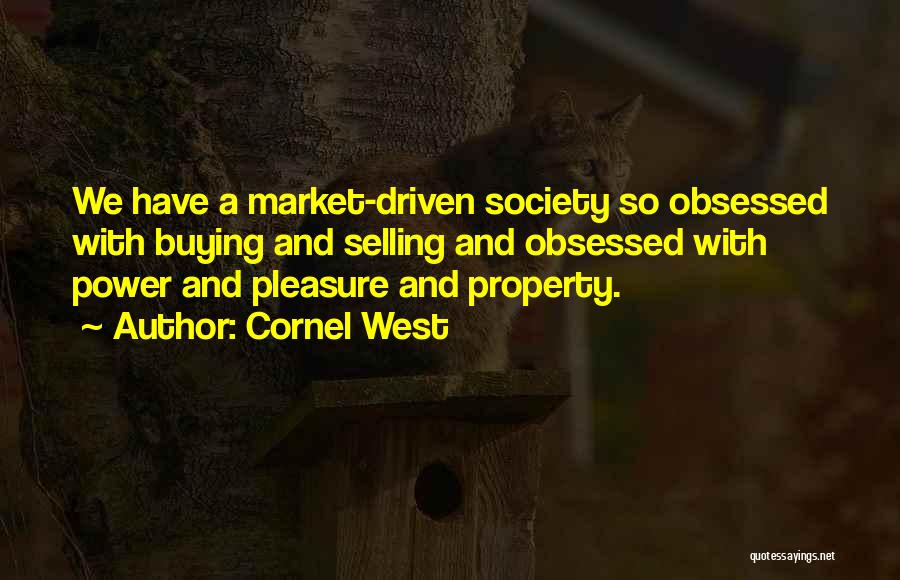 Buying Property Quotes By Cornel West