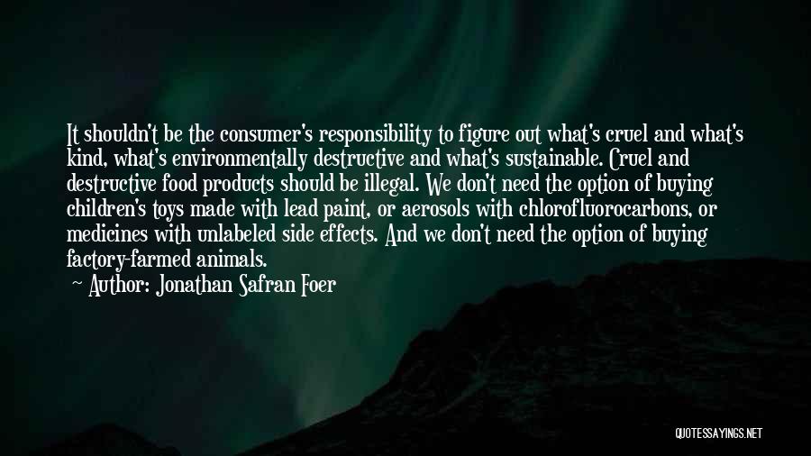 Buying Quotes By Jonathan Safran Foer