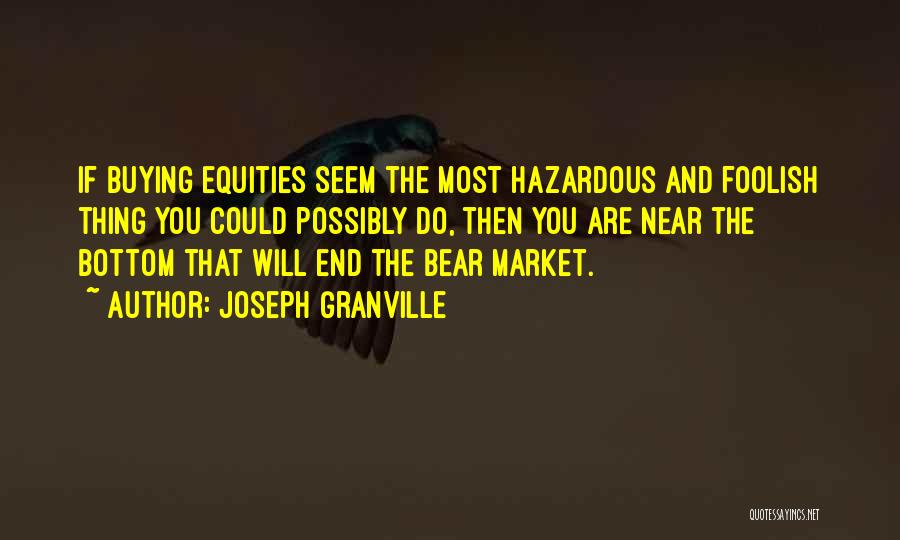 Buying Quotes By Joseph Granville