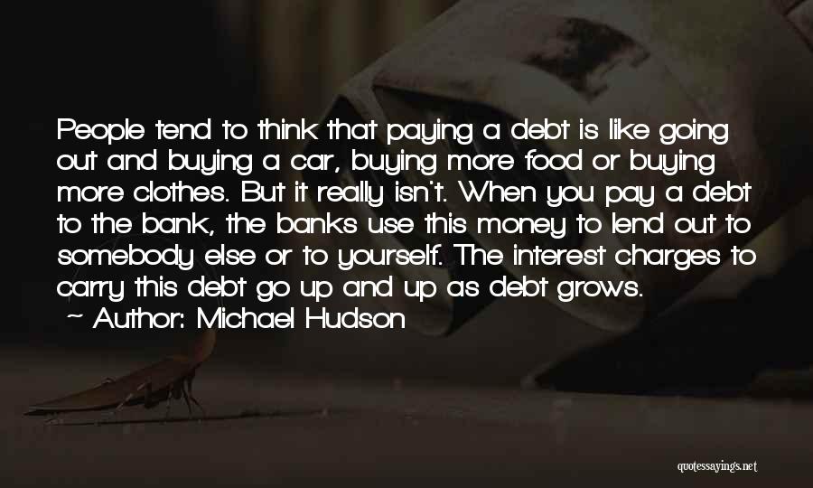 Buying Quotes By Michael Hudson