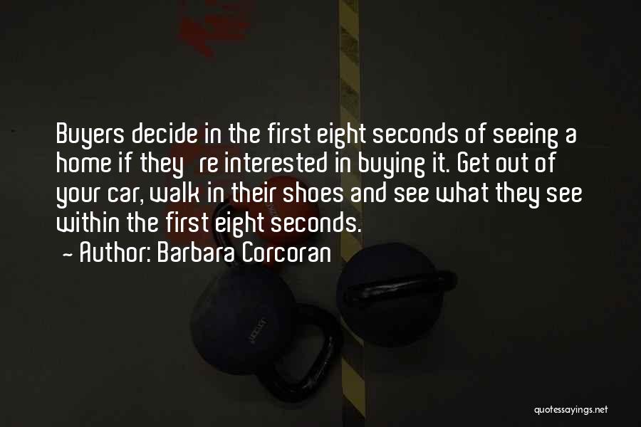 Buying Shoes Quotes By Barbara Corcoran
