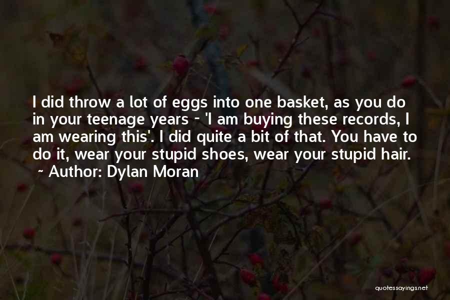 Buying Shoes Quotes By Dylan Moran